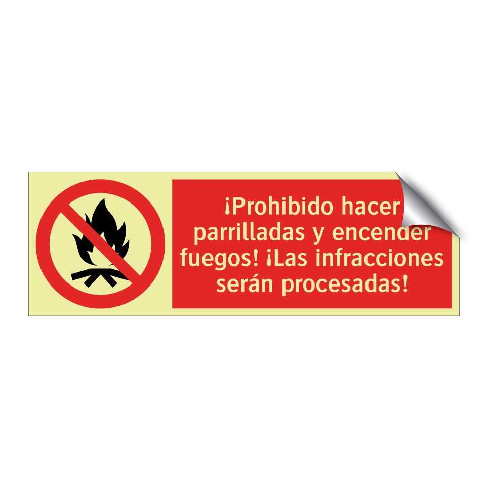 ¡Prohibido hacer parrilladas y encender fuegos! ¡Las infracciones serán procesadas!