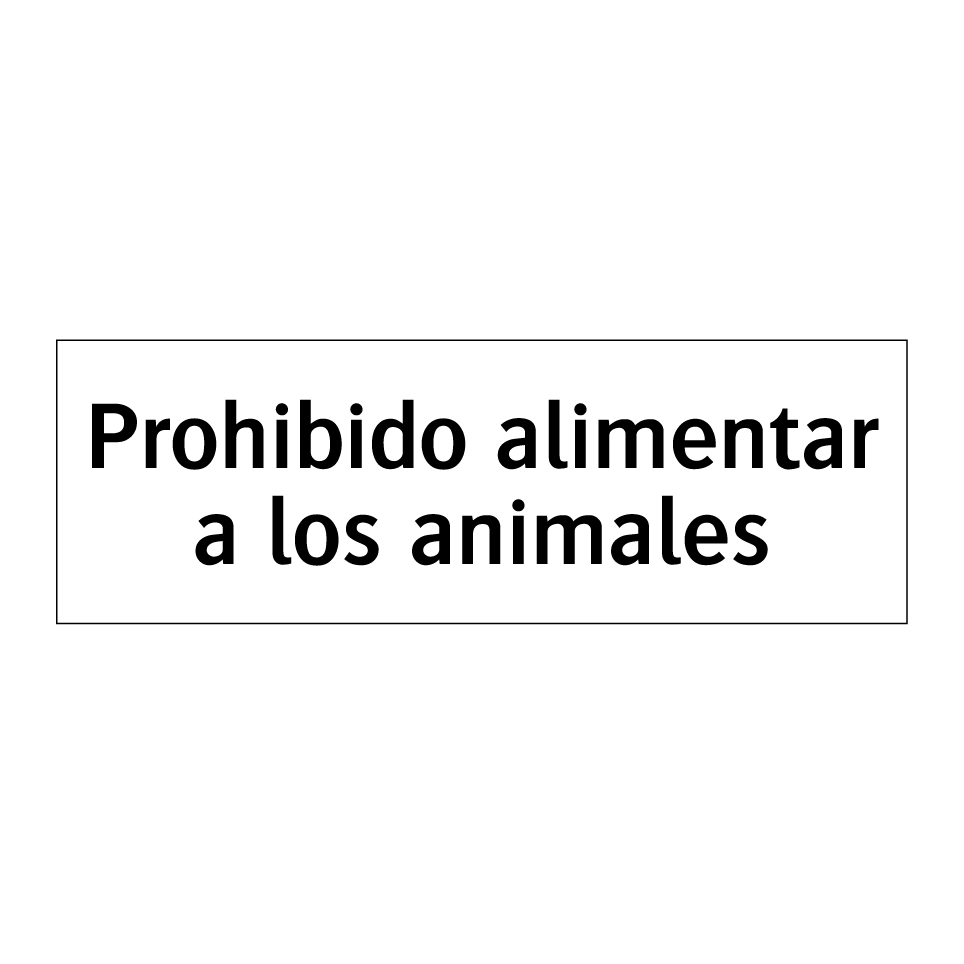 Prohibido alimentar a los animales