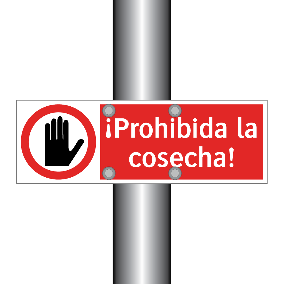 ¡Prohibida la cosecha!