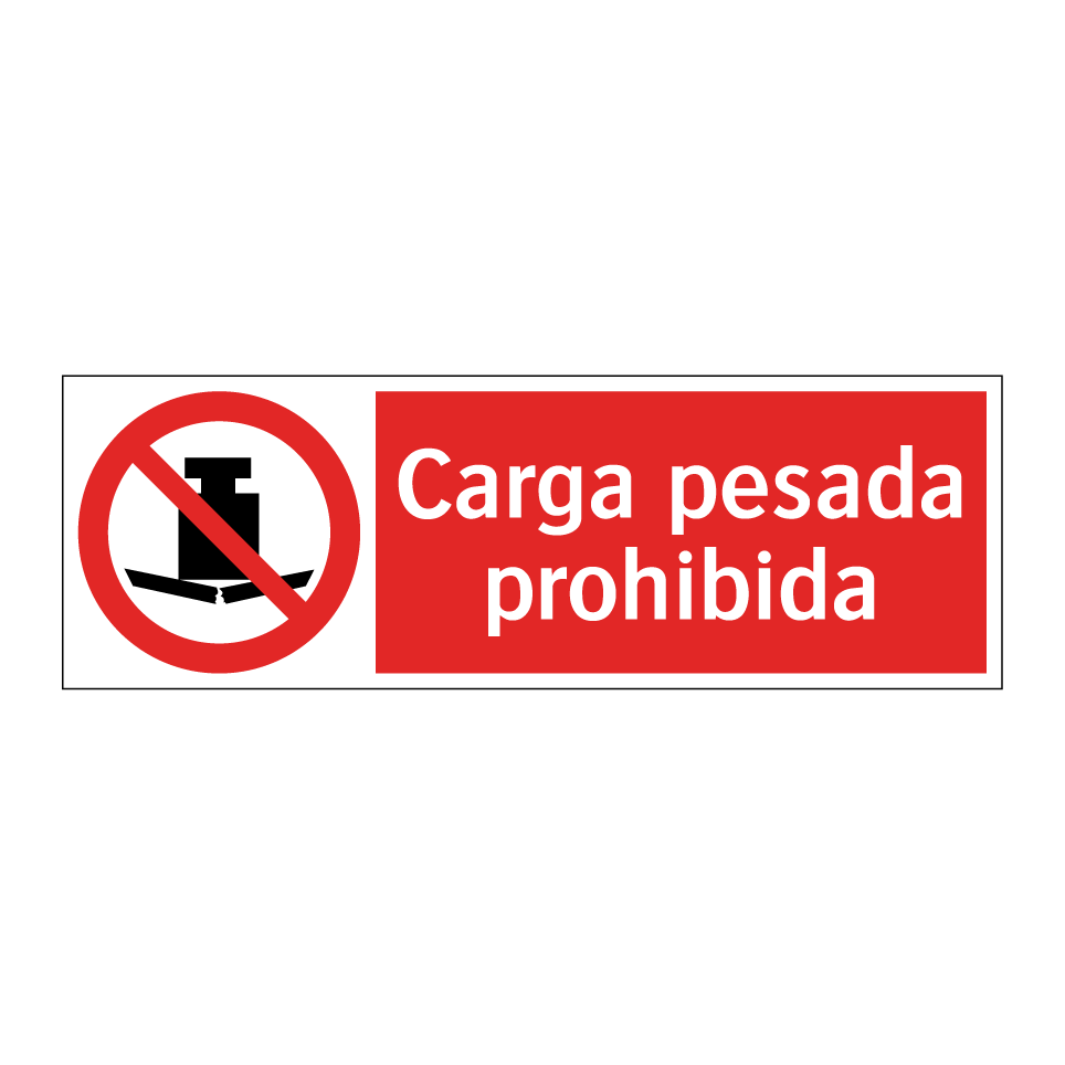 Carga pesada prohibida