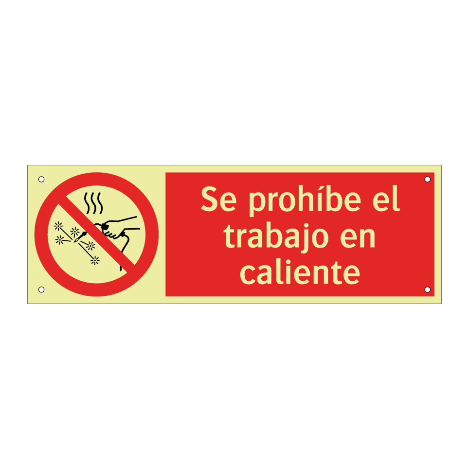 Se prohíbe el trabajo en caliente