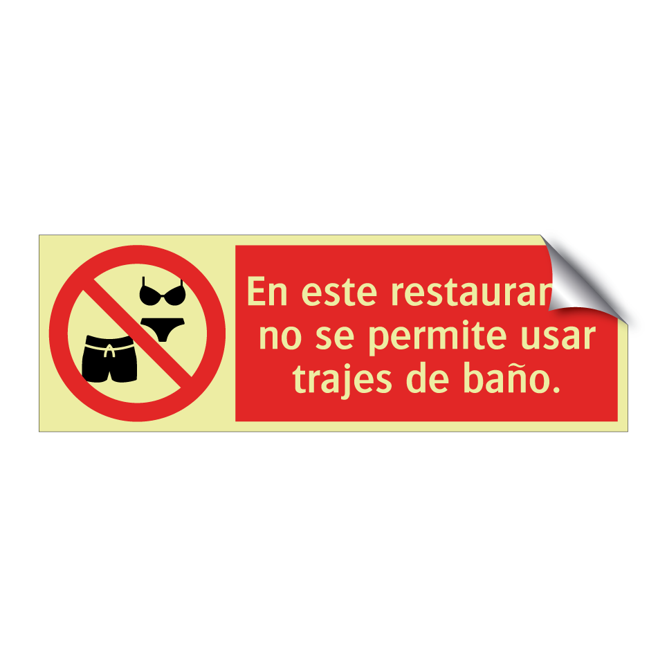 En este restaurante, no se permite usar trajes de baño.