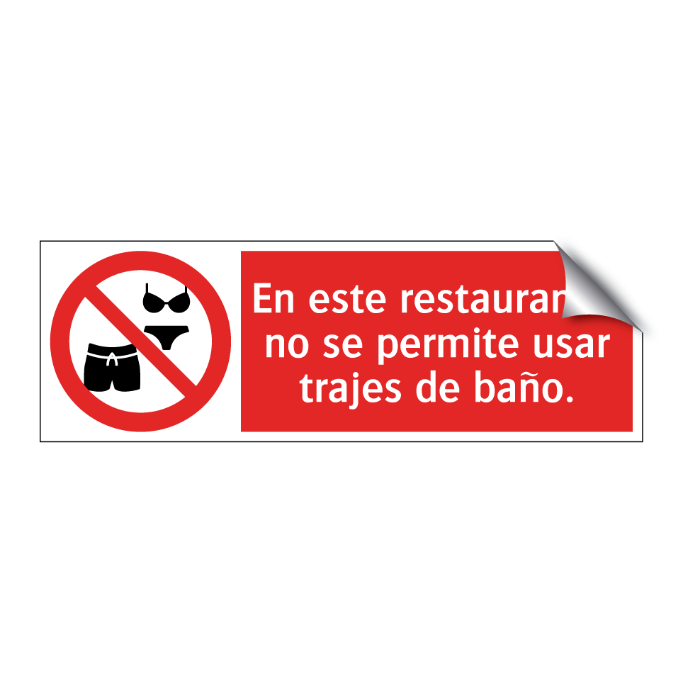 En este restaurante, no se permite usar trajes de baño.