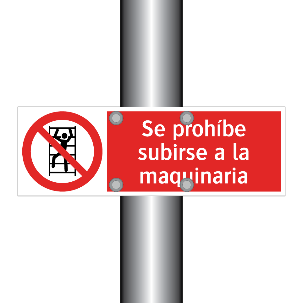 Se prohíbe subirse a la maquinaria