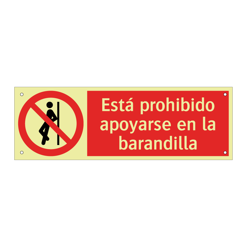Está prohibido apoyarse en la barandilla