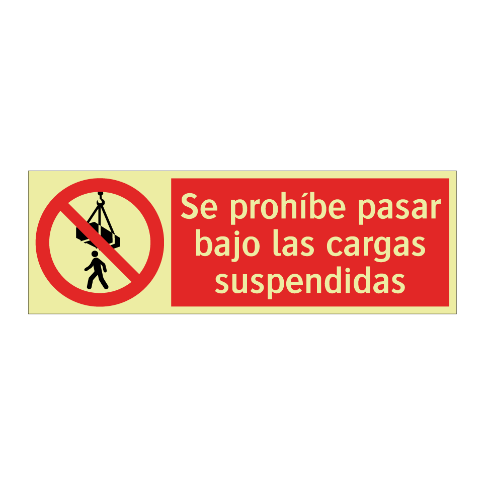 Se prohíbe pasar bajo las cargas suspendidas
