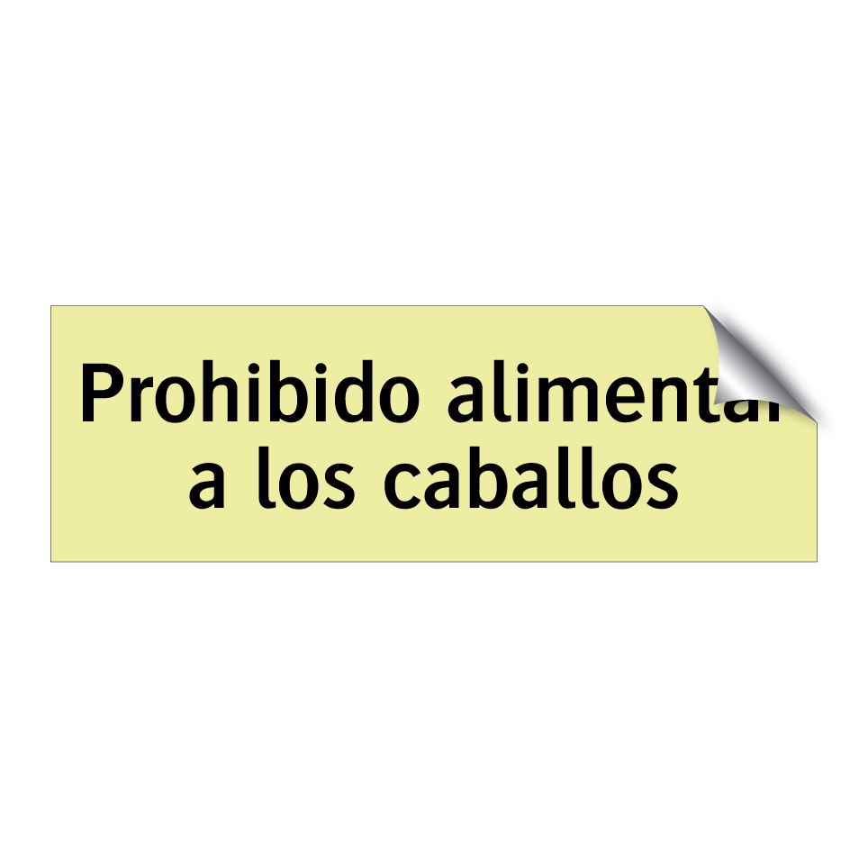 Prohibido alimentar a los caballos