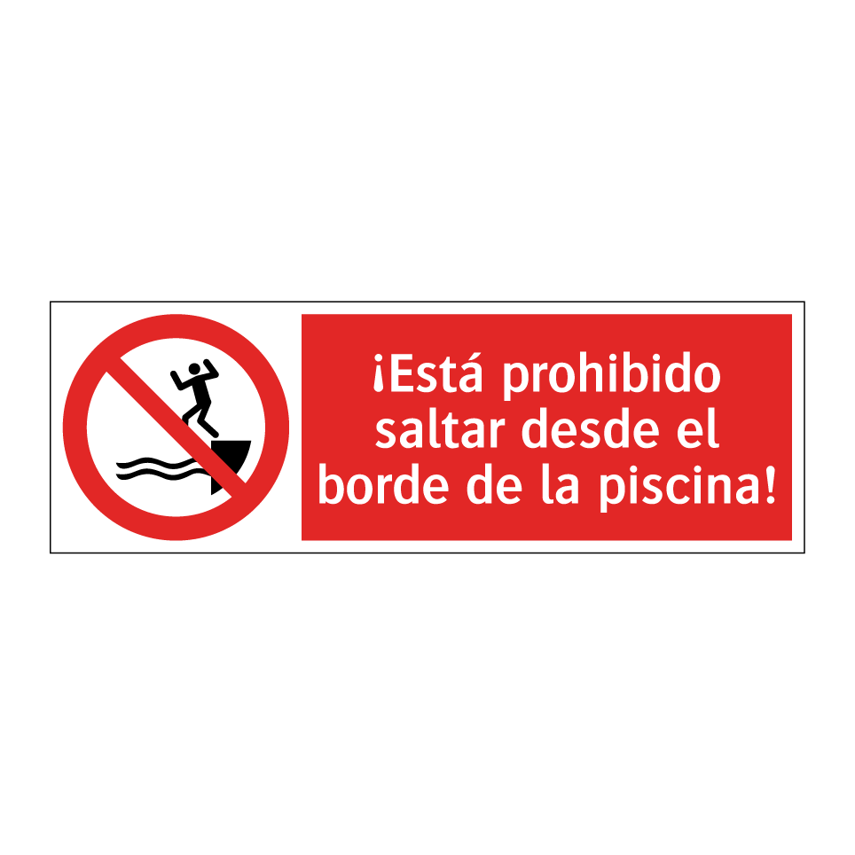¡Está prohibido saltar desde el borde de la piscina!
