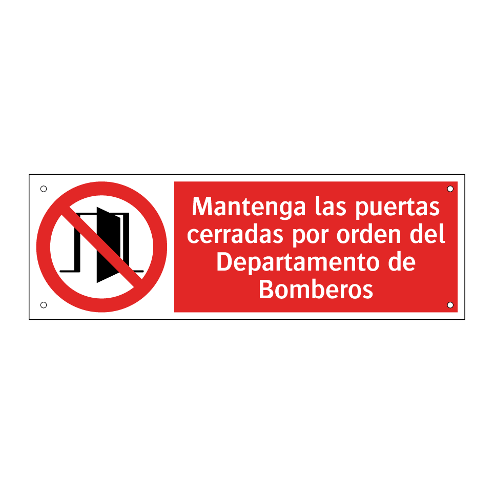 Mantenga las puertas cerradas por orden del Departamento de Bomberos