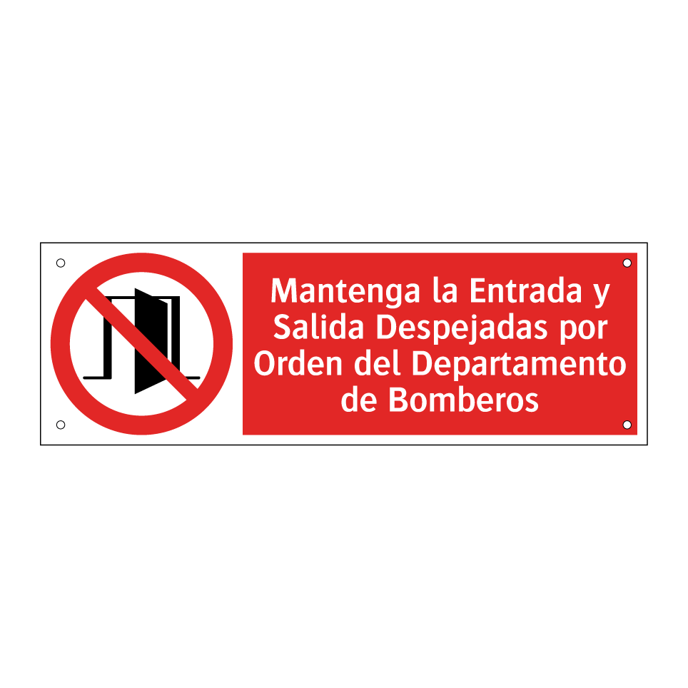 Mantenga la Entrada y Salida Despejadas por Orden del Departamento de Bomberos