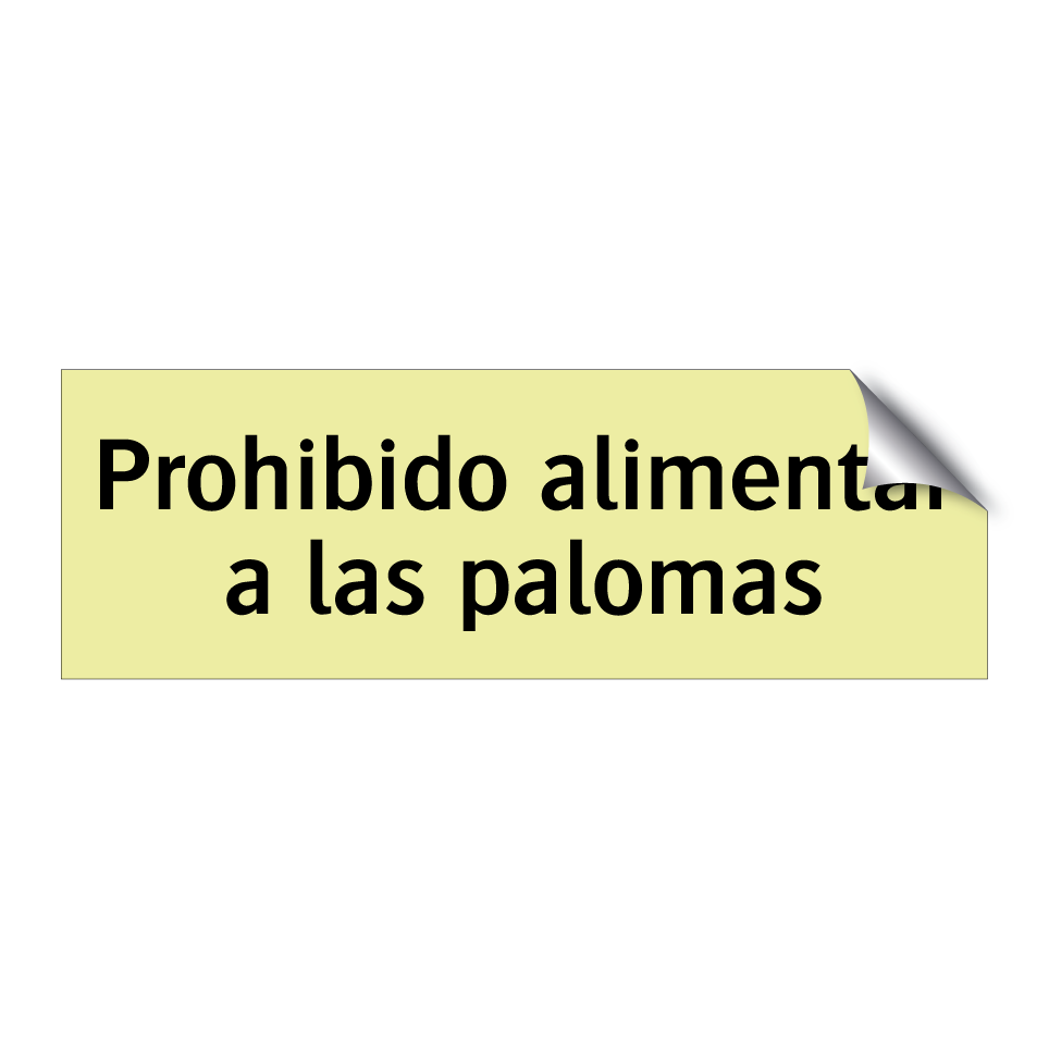 Prohibido alimentar a las palomas