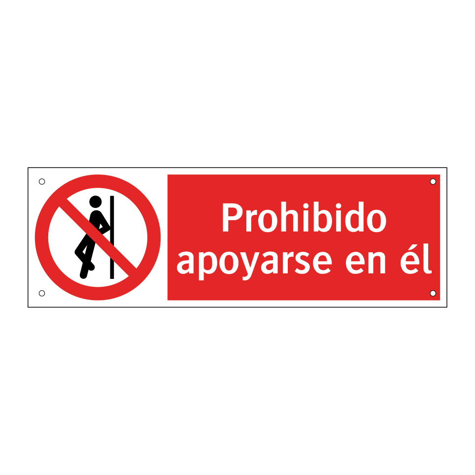 Prohibido apoyarse en él