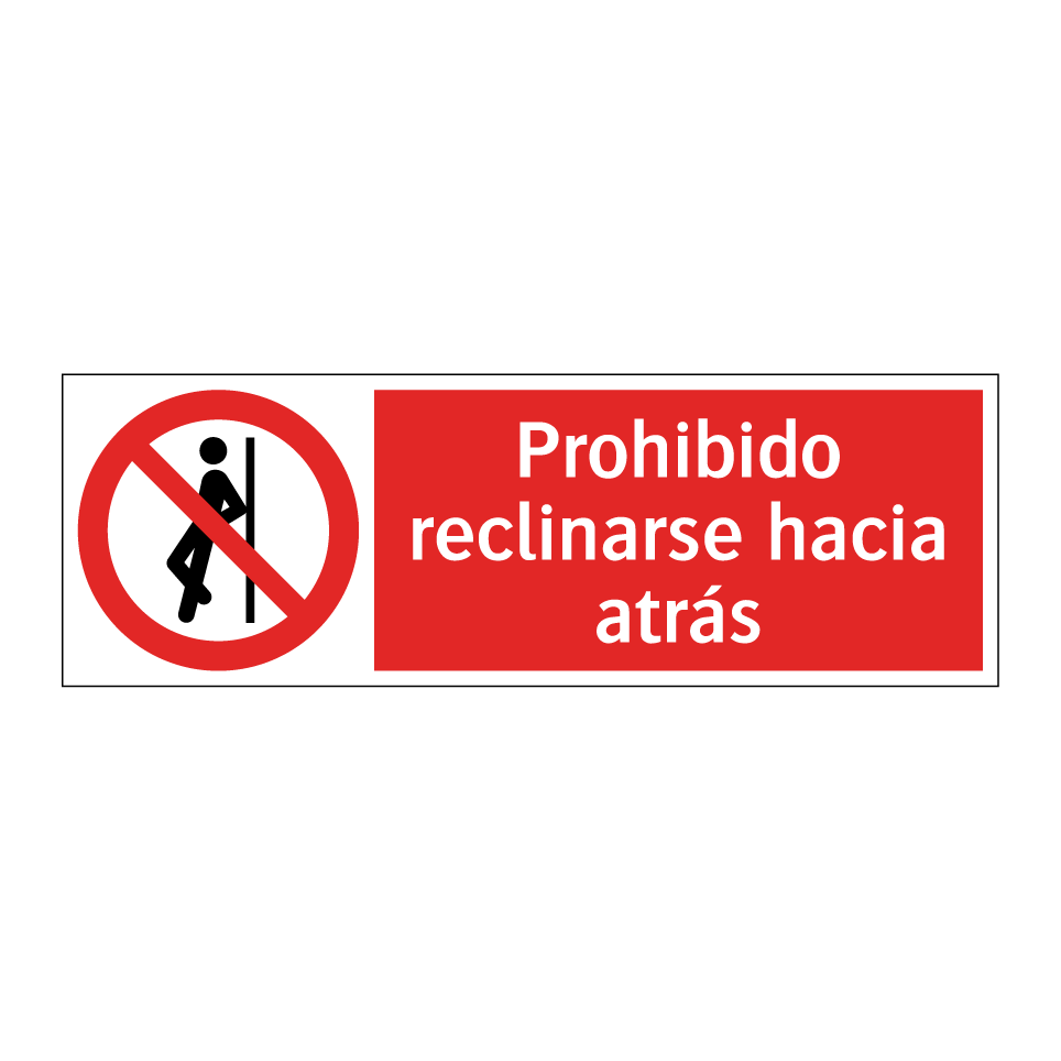 Prohibido reclinarse hacia atrás