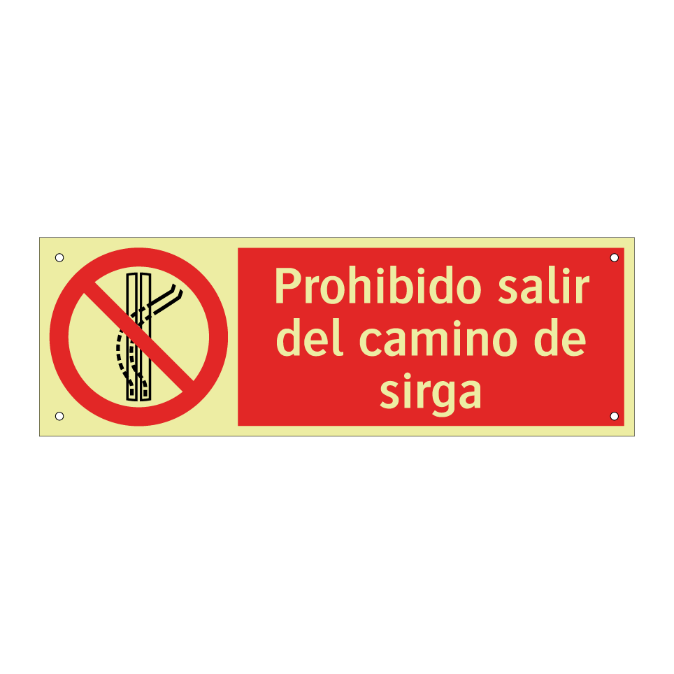 Prohibido salir del camino de sirga