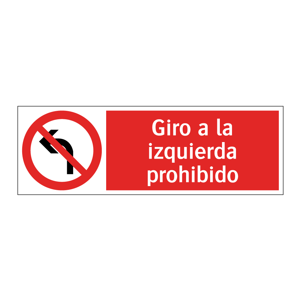 Giro a la izquierda prohibido