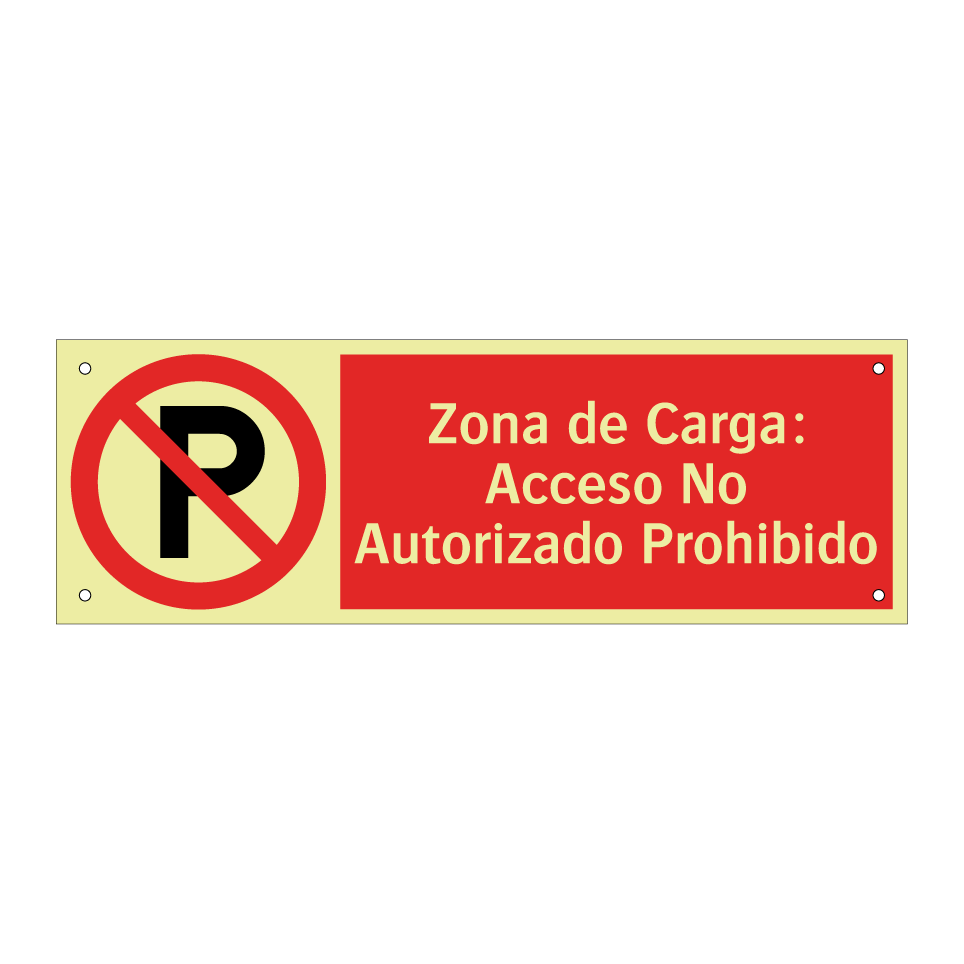 Zona de Carga: Acceso No Autorizado Prohibido