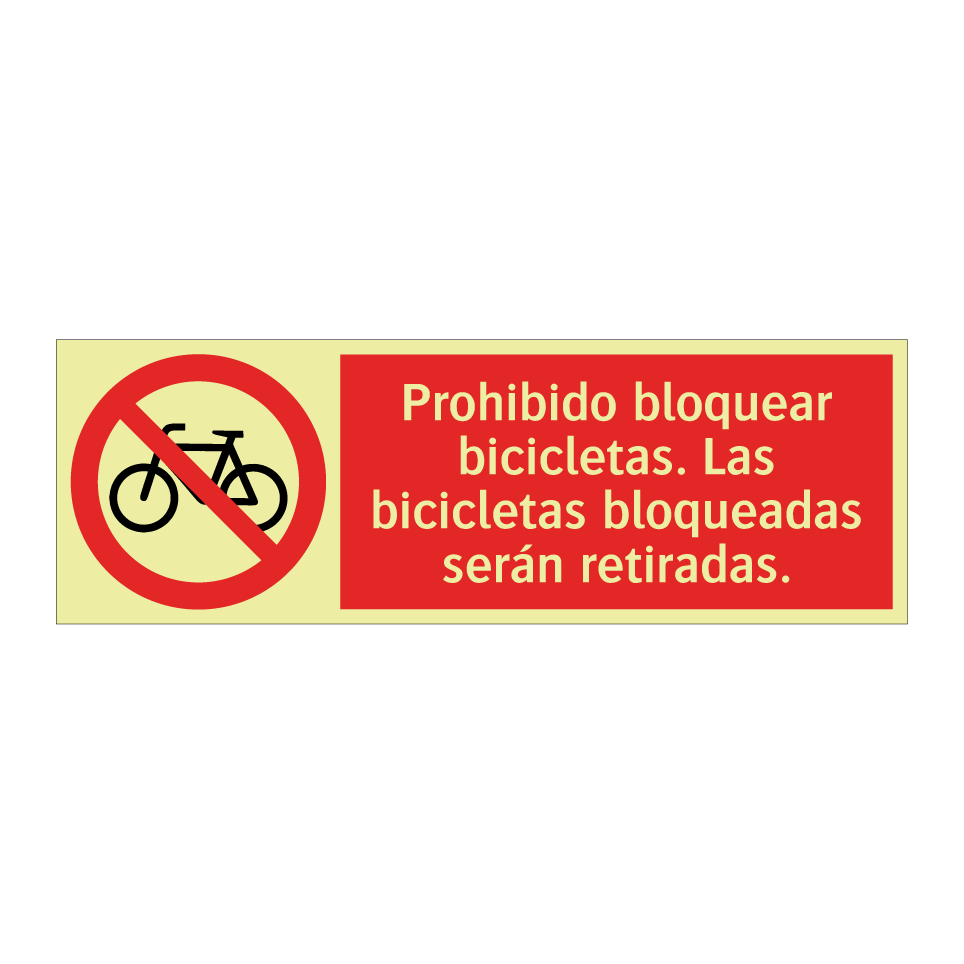 Prohibido bloquear bicicletas. Las bicicletas bloqueadas serán retiradas.