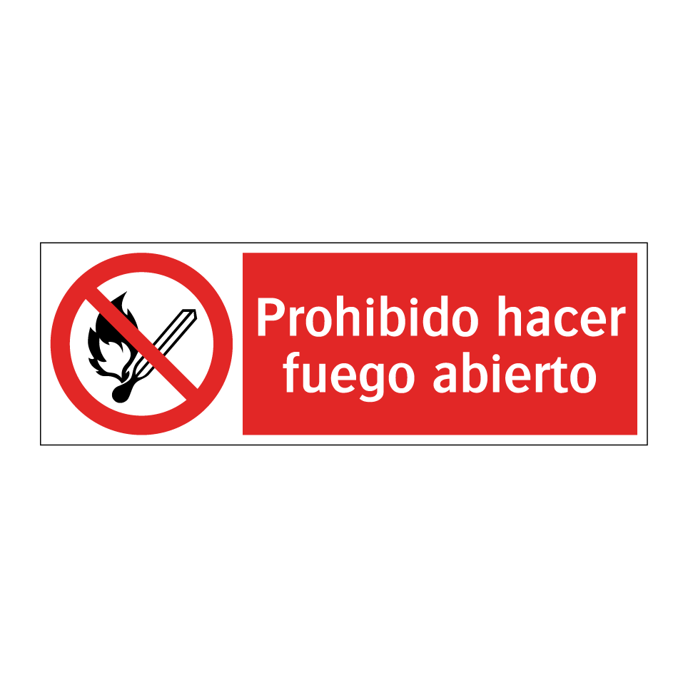 Prohibido hacer fuego abierto