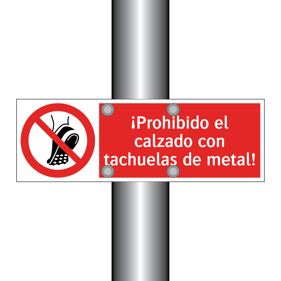 ¡Prohibido el calzado con tachuelas de metal!