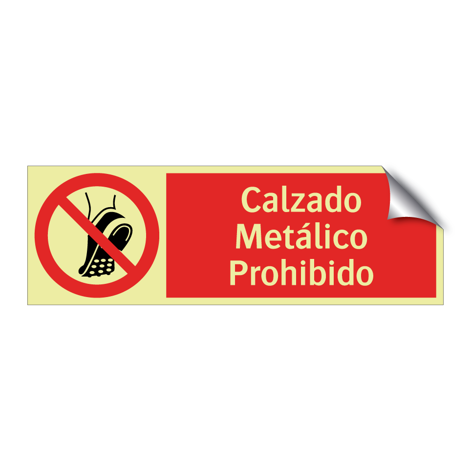 Calzado Metálico Prohibido
