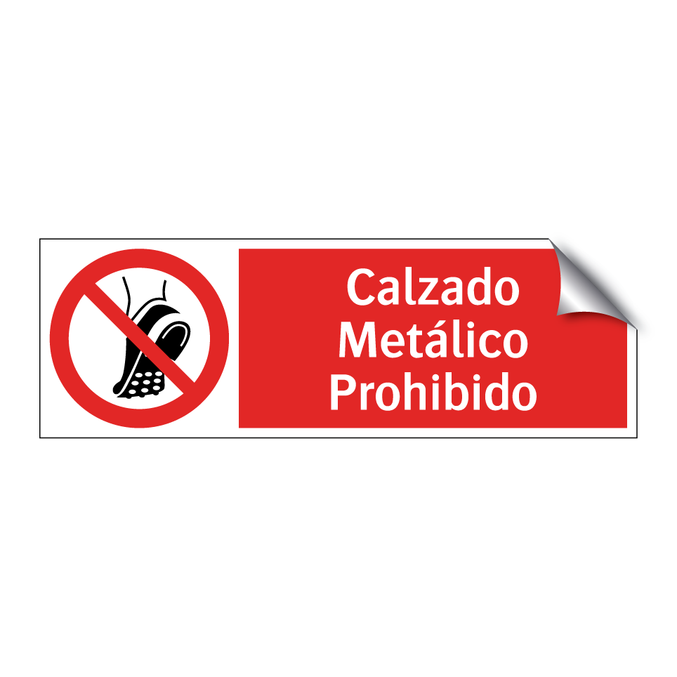 Calzado Metálico Prohibido