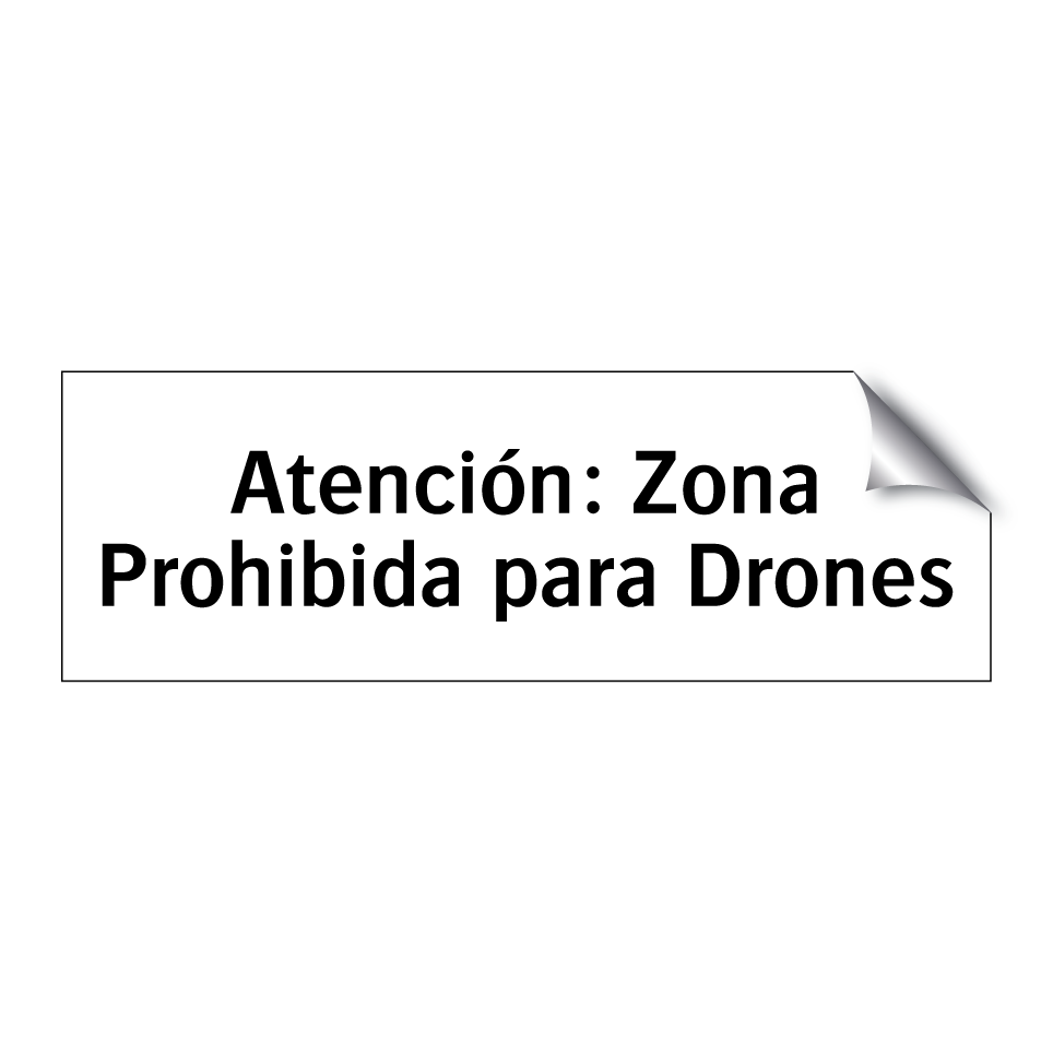 Atención: Zona Prohibida para Drones