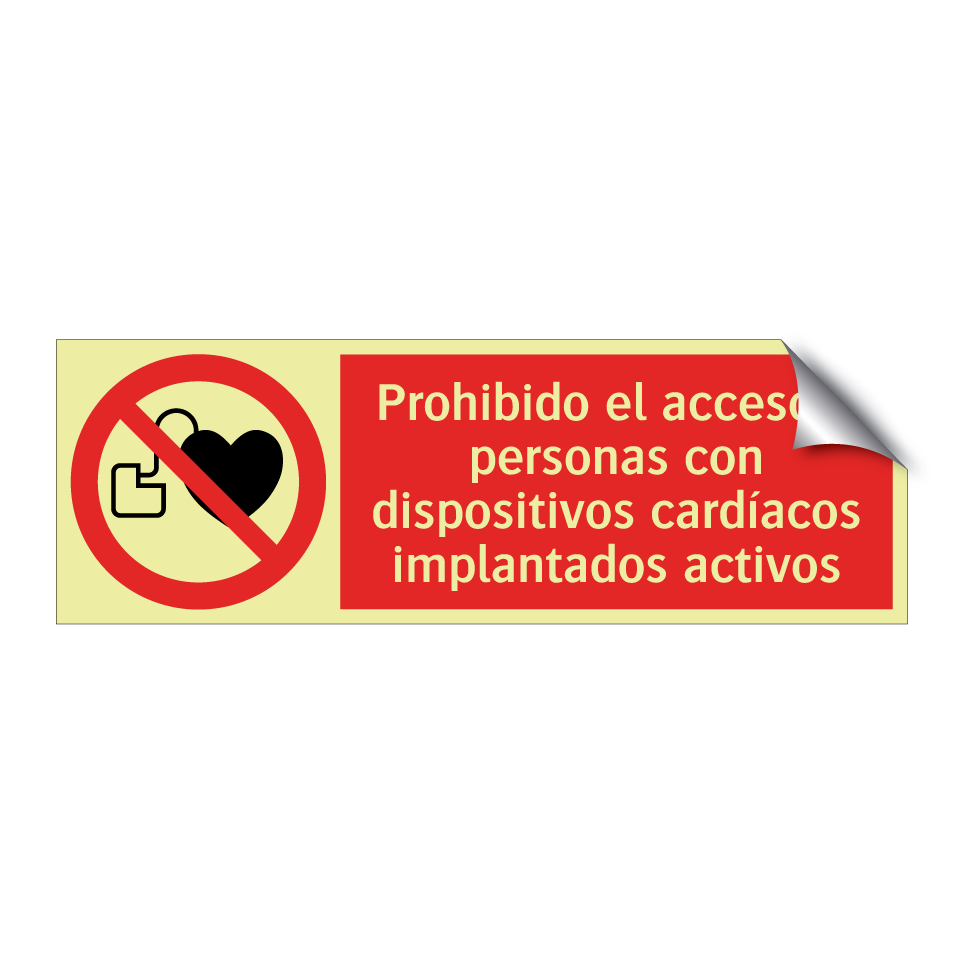 Prohibido el acceso a personas con dispositivos cardíacos implantados activos