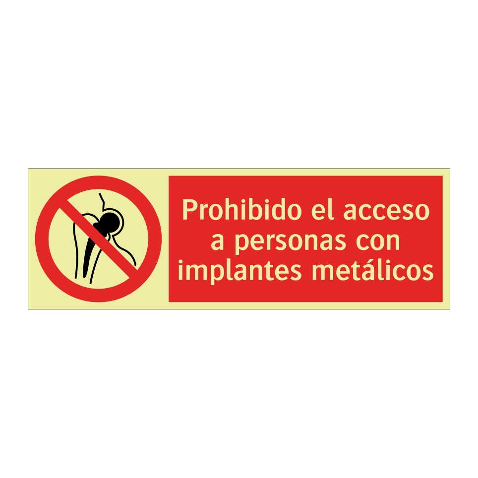 Prohibido el acceso a personas con implantes metálicos