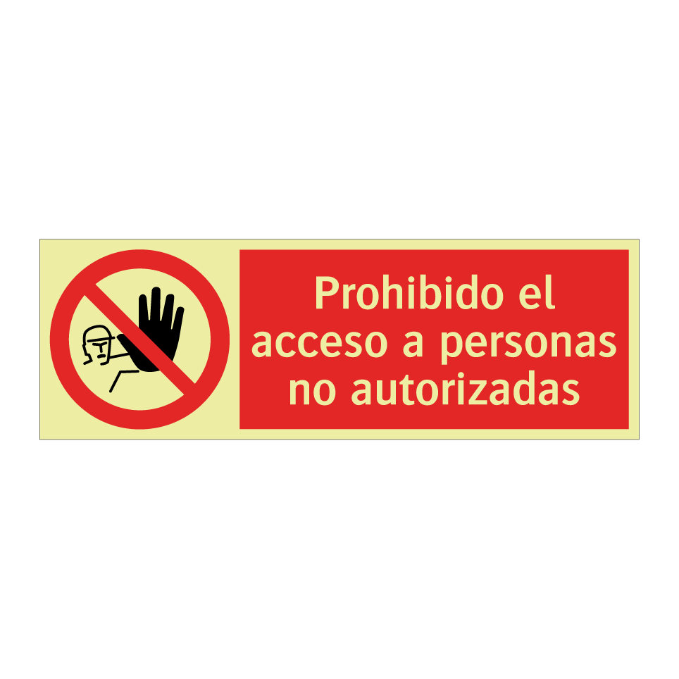 Prohibido el acceso a personas no autorizadas