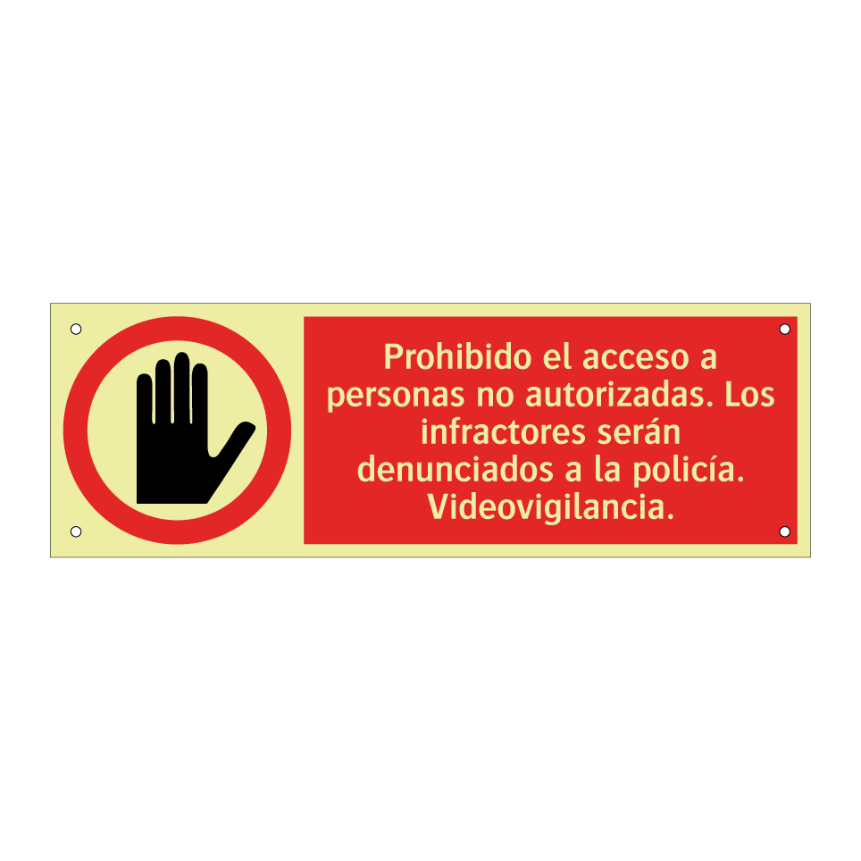 Prohibido el acceso a personas no autorizadas. Los infractores serán denunciados a la policía. Videovigilancia.