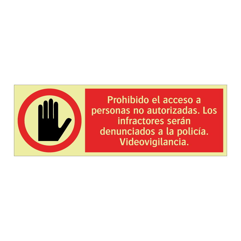 Prohibido el acceso a personas no autorizadas. Los infractores serán denunciados a la policía. Videovigilancia.