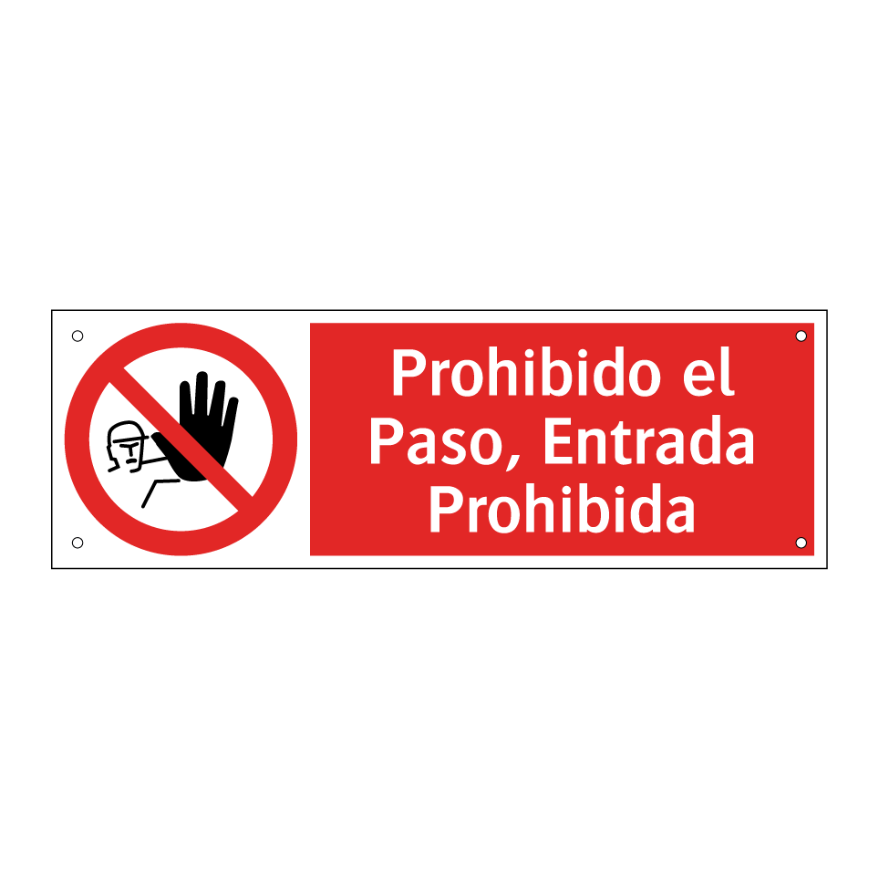 Prohibido el Paso, Entrada Prohibida