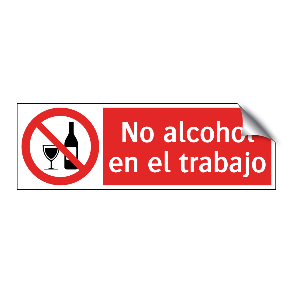 No alcohol en el trabajo
