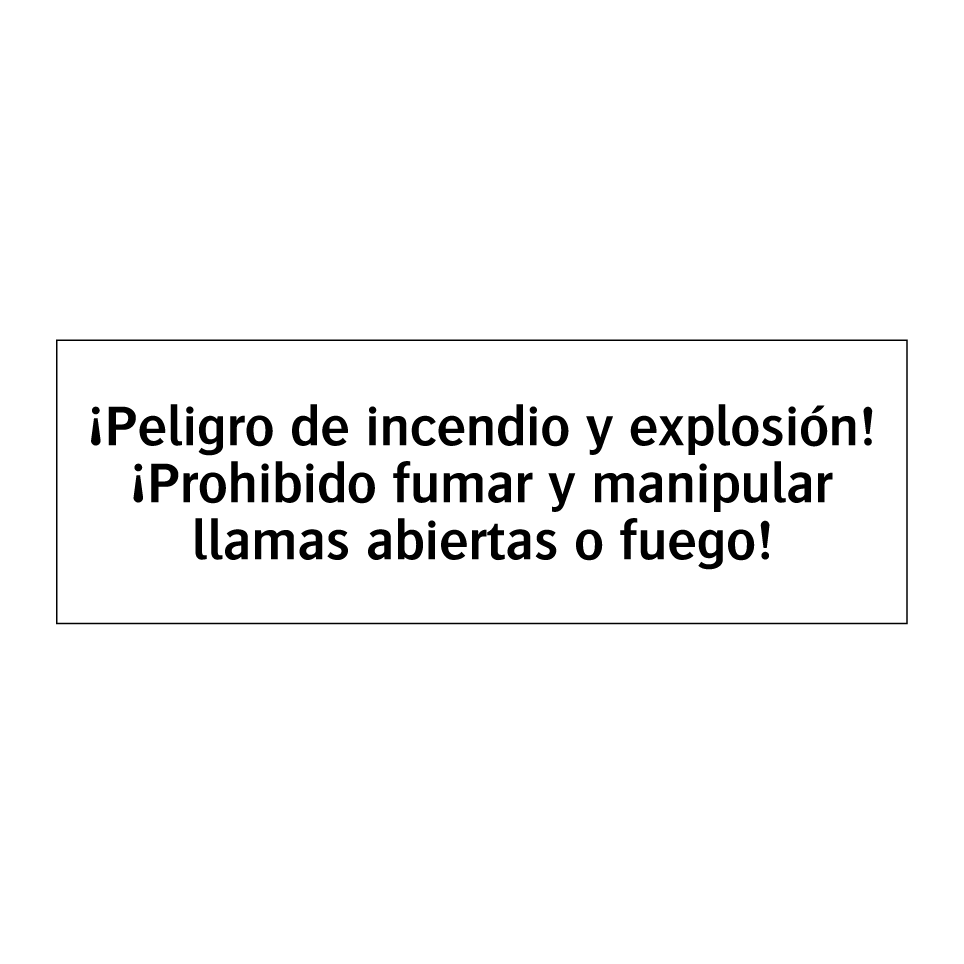 ¡Peligro de incendio y explosión! ¡Prohibido fumar y manipular llamas abiertas o fuego!