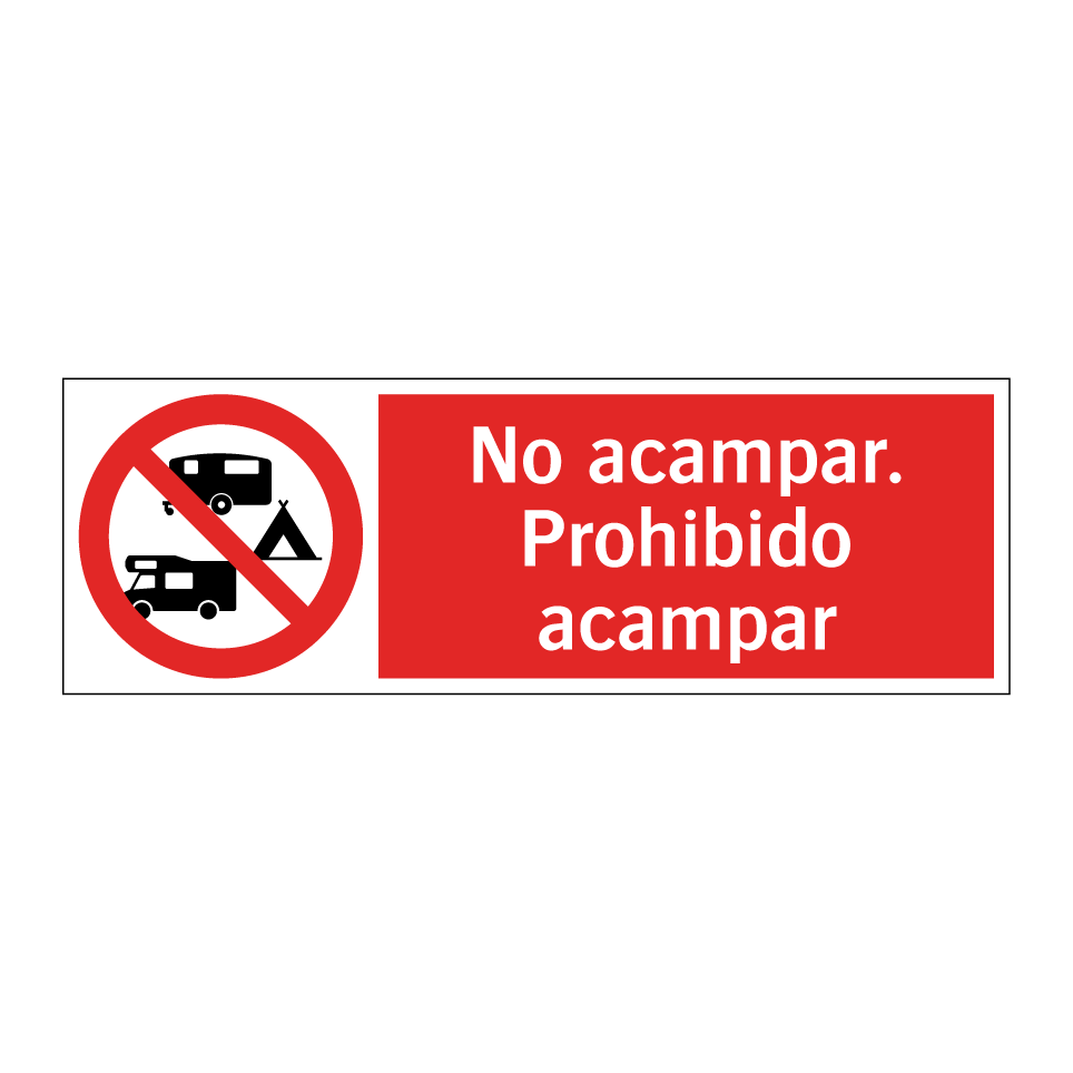 No acampar. Prohibido acampar
