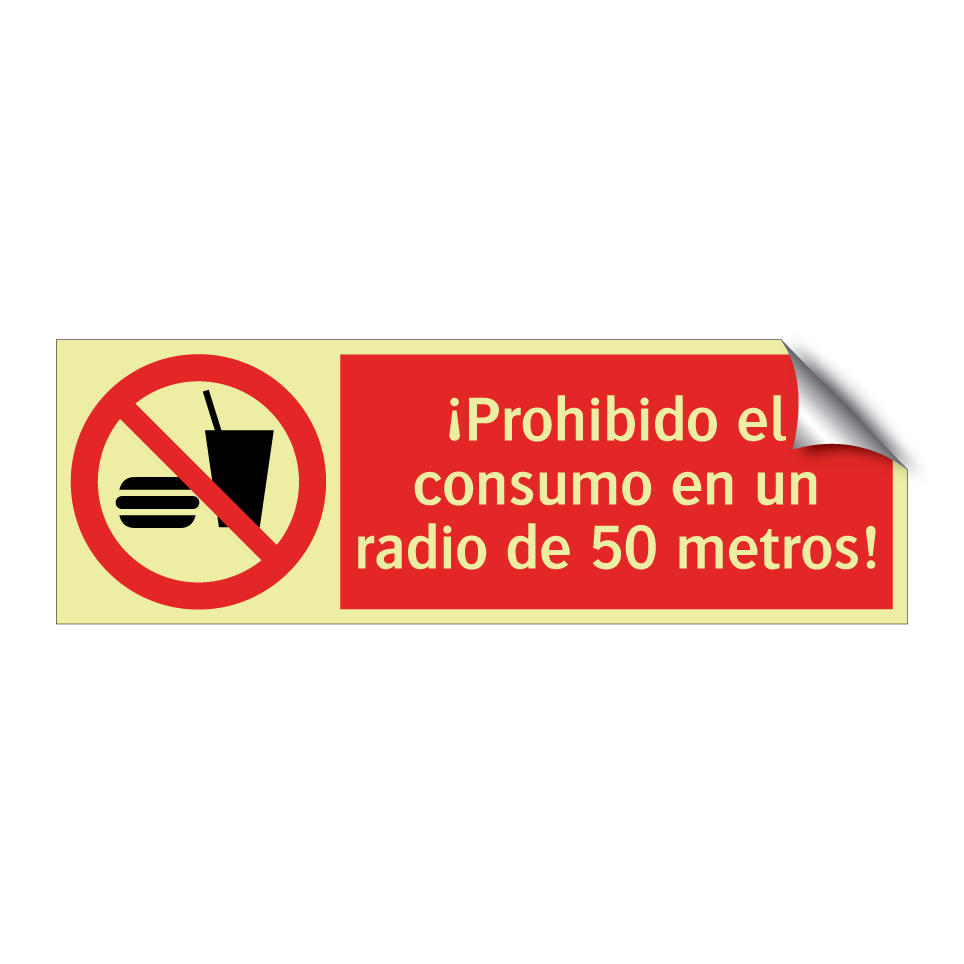 ¡Prohibido el consumo en un radio de 50 metros!
