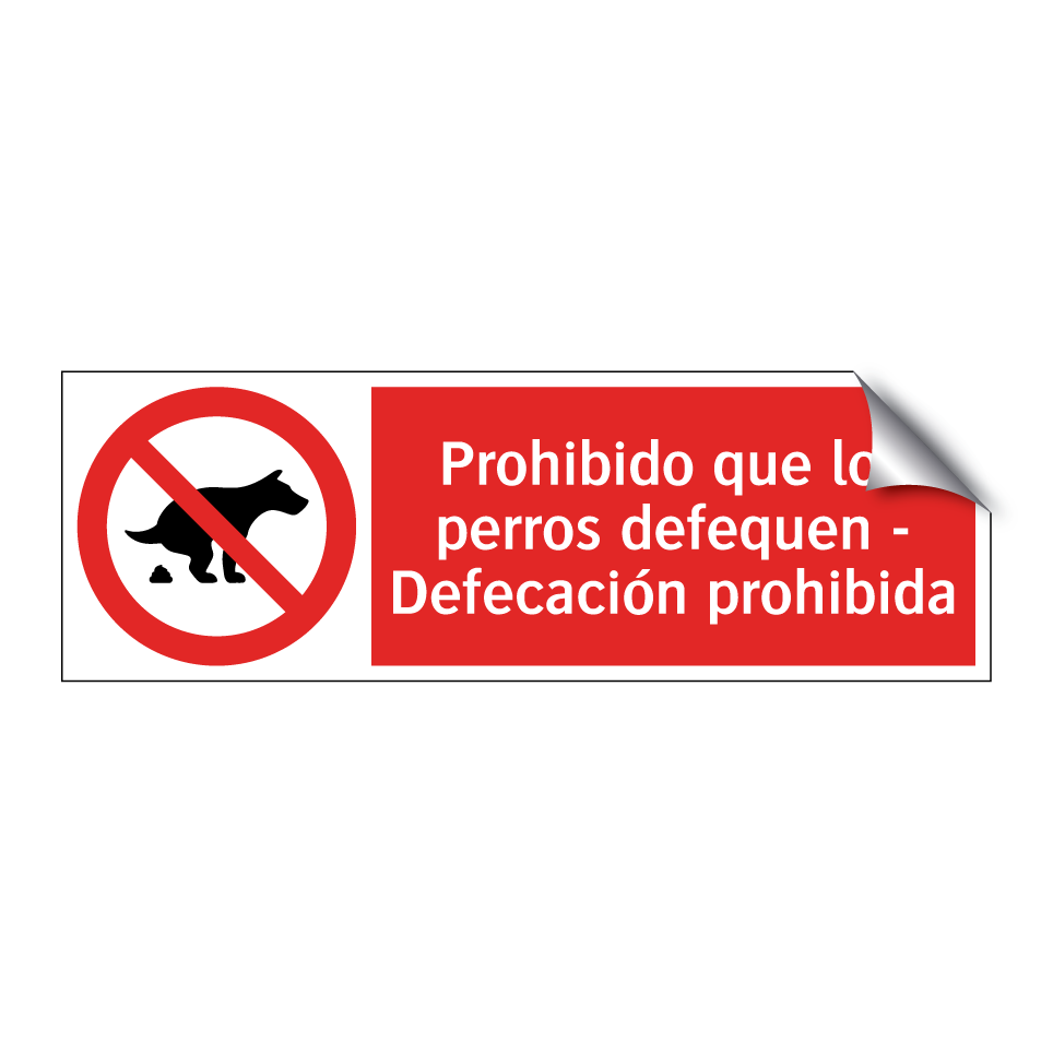 Prohibido que los perros defequen - Defecación prohibida
