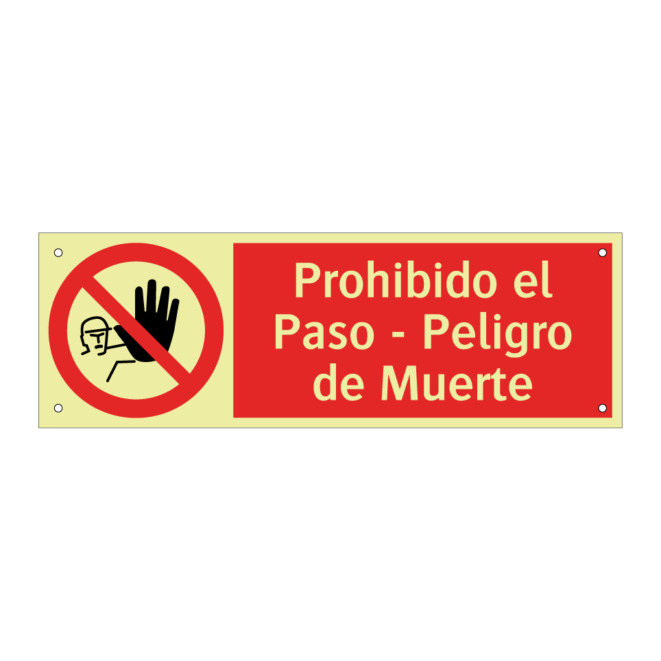 Prohibido el Paso - Peligro de Muerte
