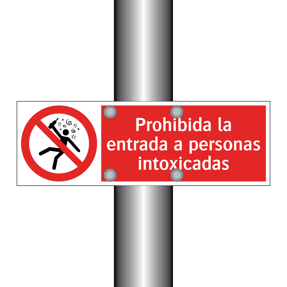 Prohibida la entrada a personas intoxicadas