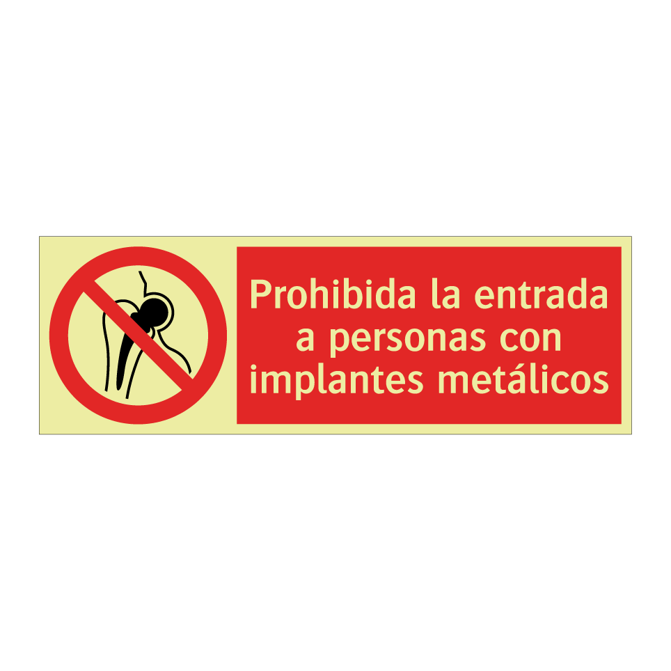 Prohibida la entrada a personas con implantes metálicos