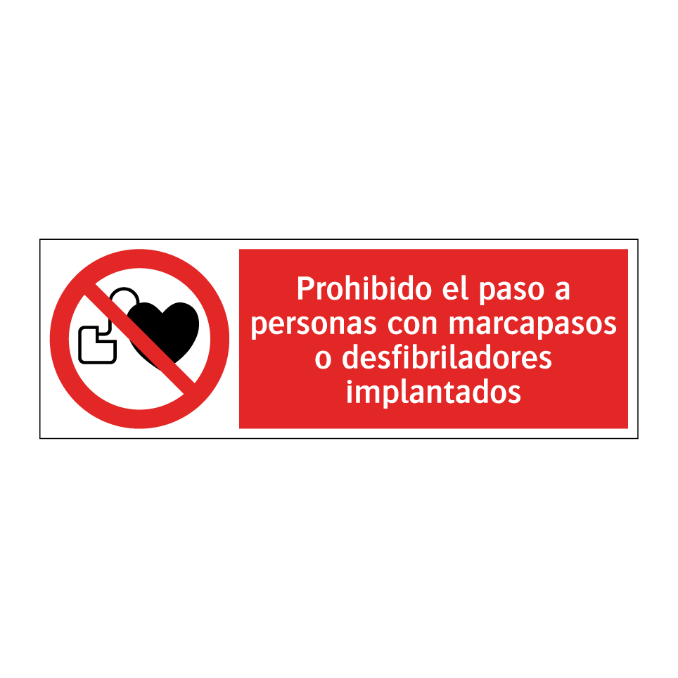 Prohibido el paso a personas con marcapasos o desfibriladores implantados