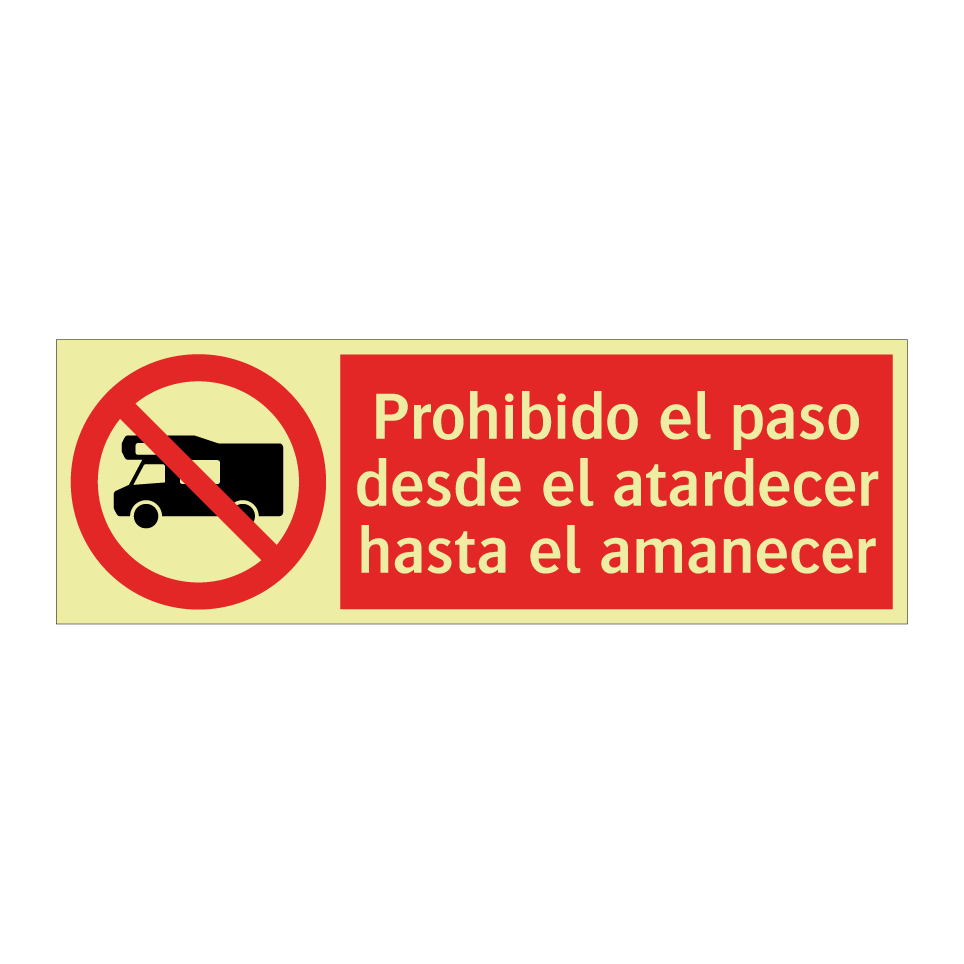 Prohibido el paso desde el atardecer hasta el amanecer