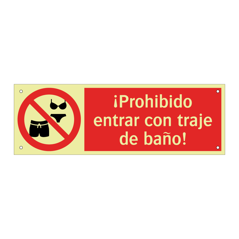 ¡Prohibido entrar con traje de baño!