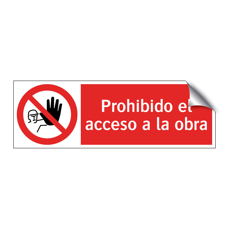 Prohibido el acceso a la obra