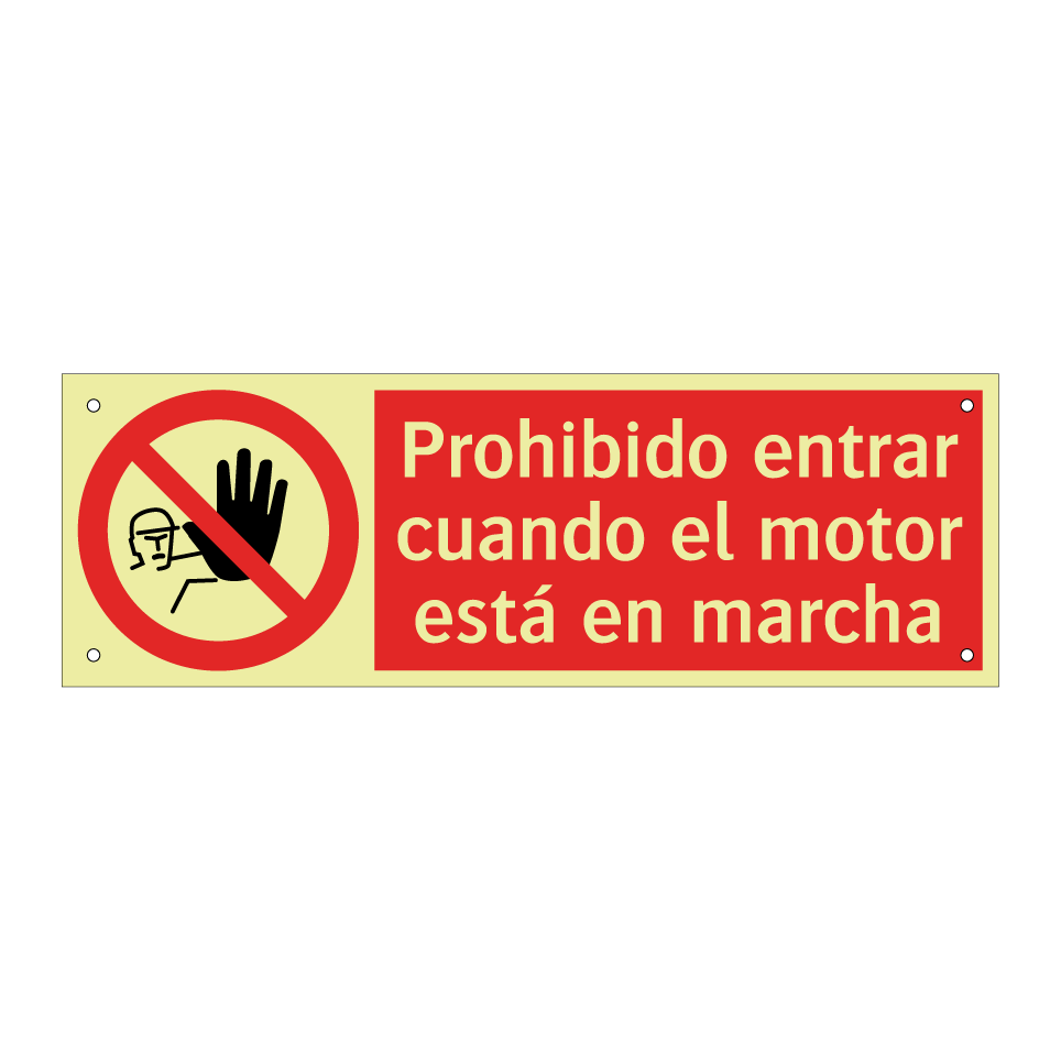 Prohibido entrar cuando el motor está en marcha