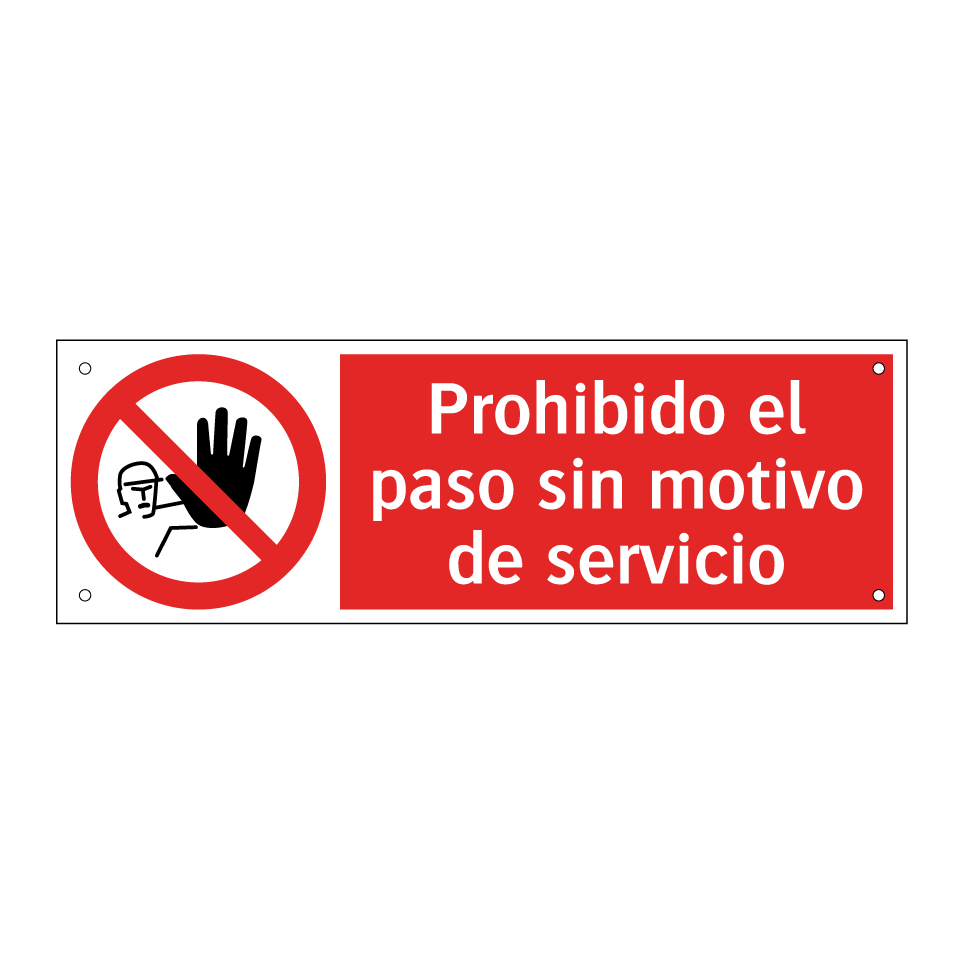 Prohibido el paso sin motivo de servicio
