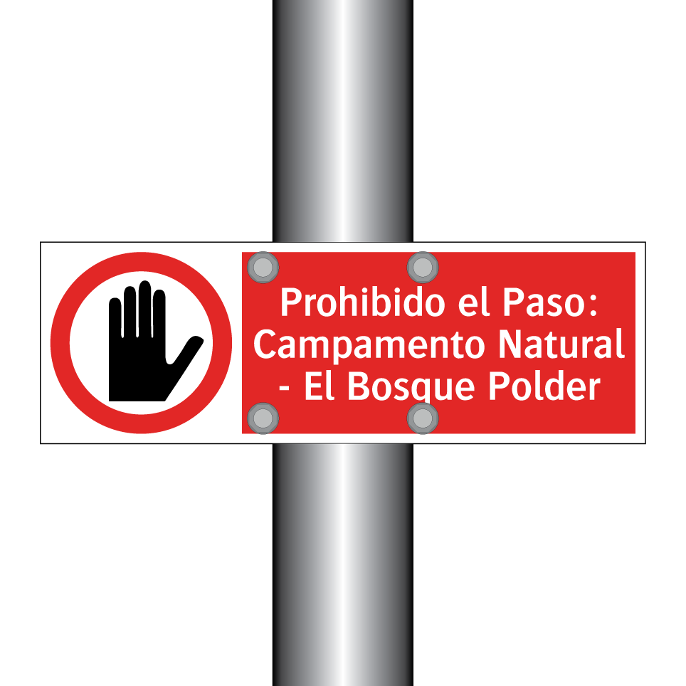 Prohibido el Paso: Campamento Natural - El Bosque Polder