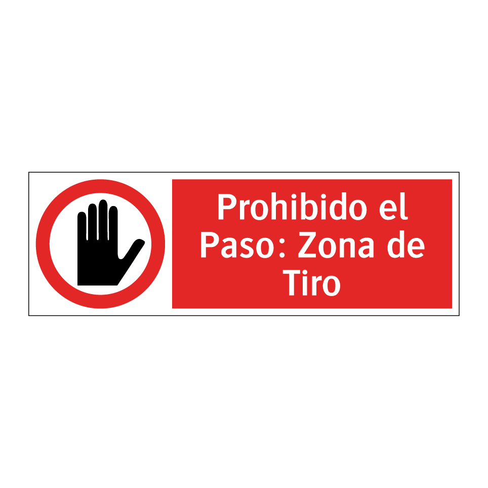 Prohibido el Paso: Zona de Tiro