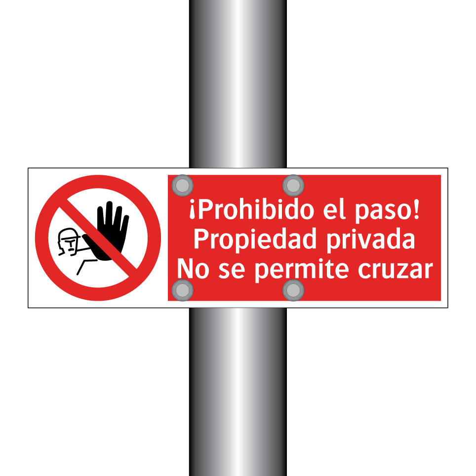 ¡Prohibido el paso! Propiedad privada No se permite cruzar