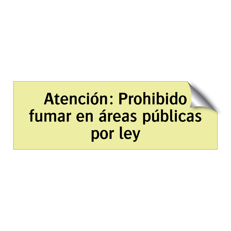 Atención: Prohibido fumar en áreas públicas por ley